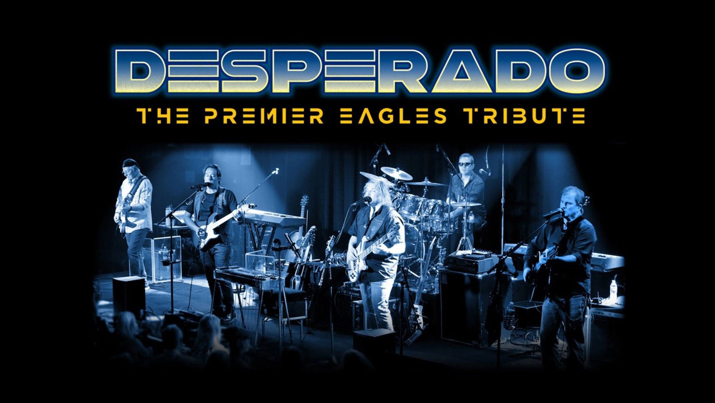 Desperado: The Premier Eagles Tribute