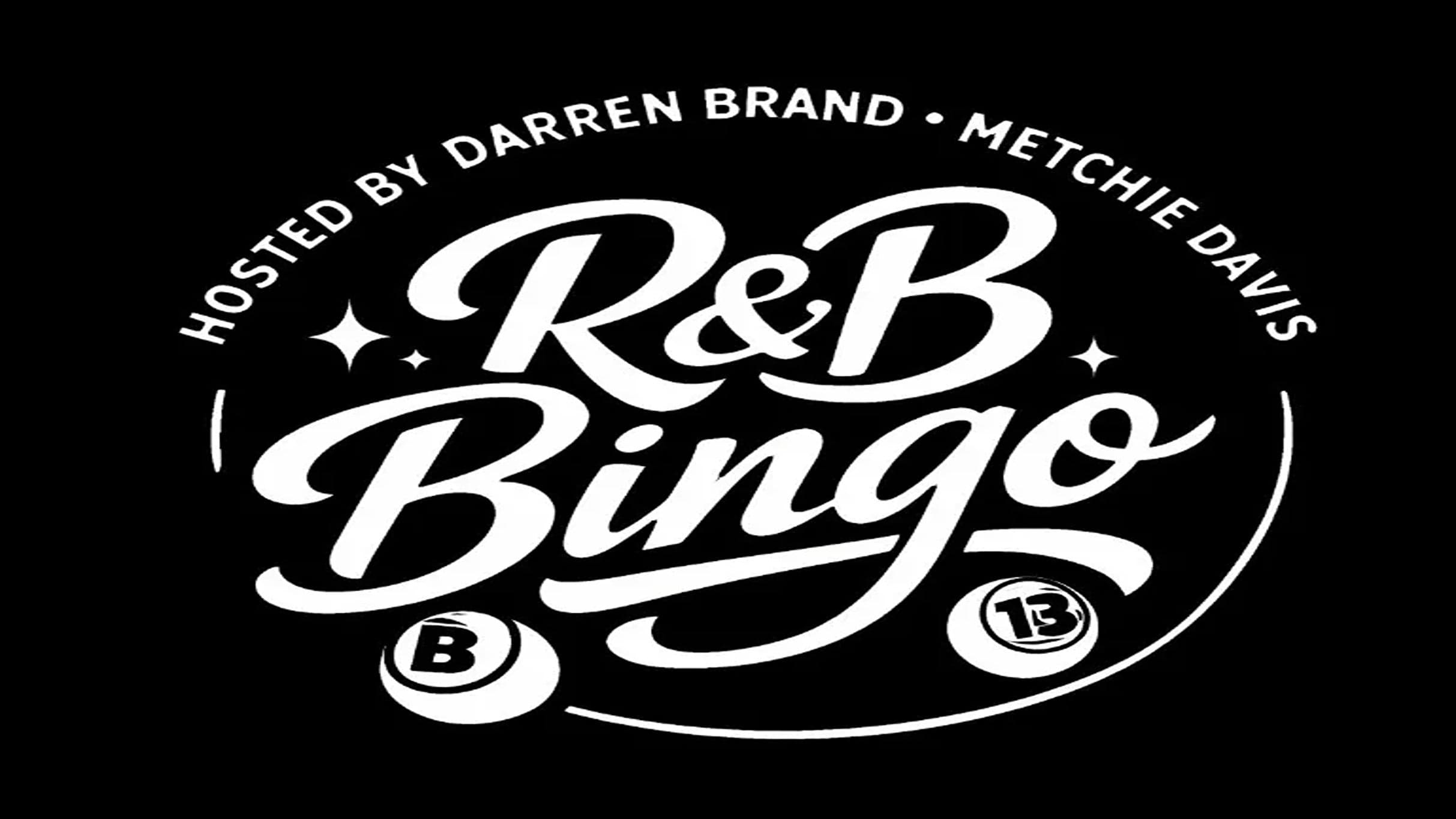 R&B-INGO with Darren Brand & Metchie Davis of Wild N' Out