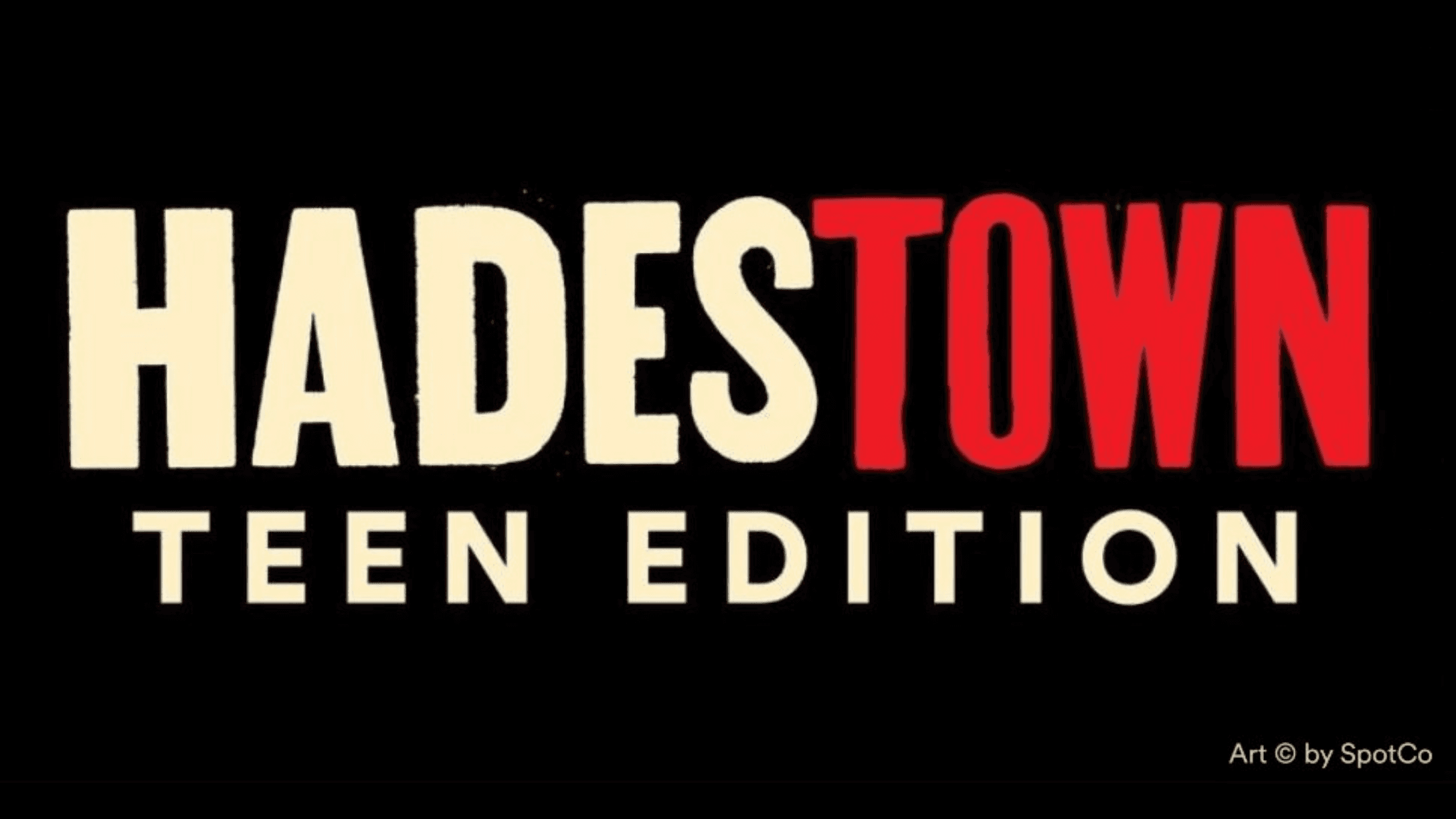 Hadestown Teen Edition 