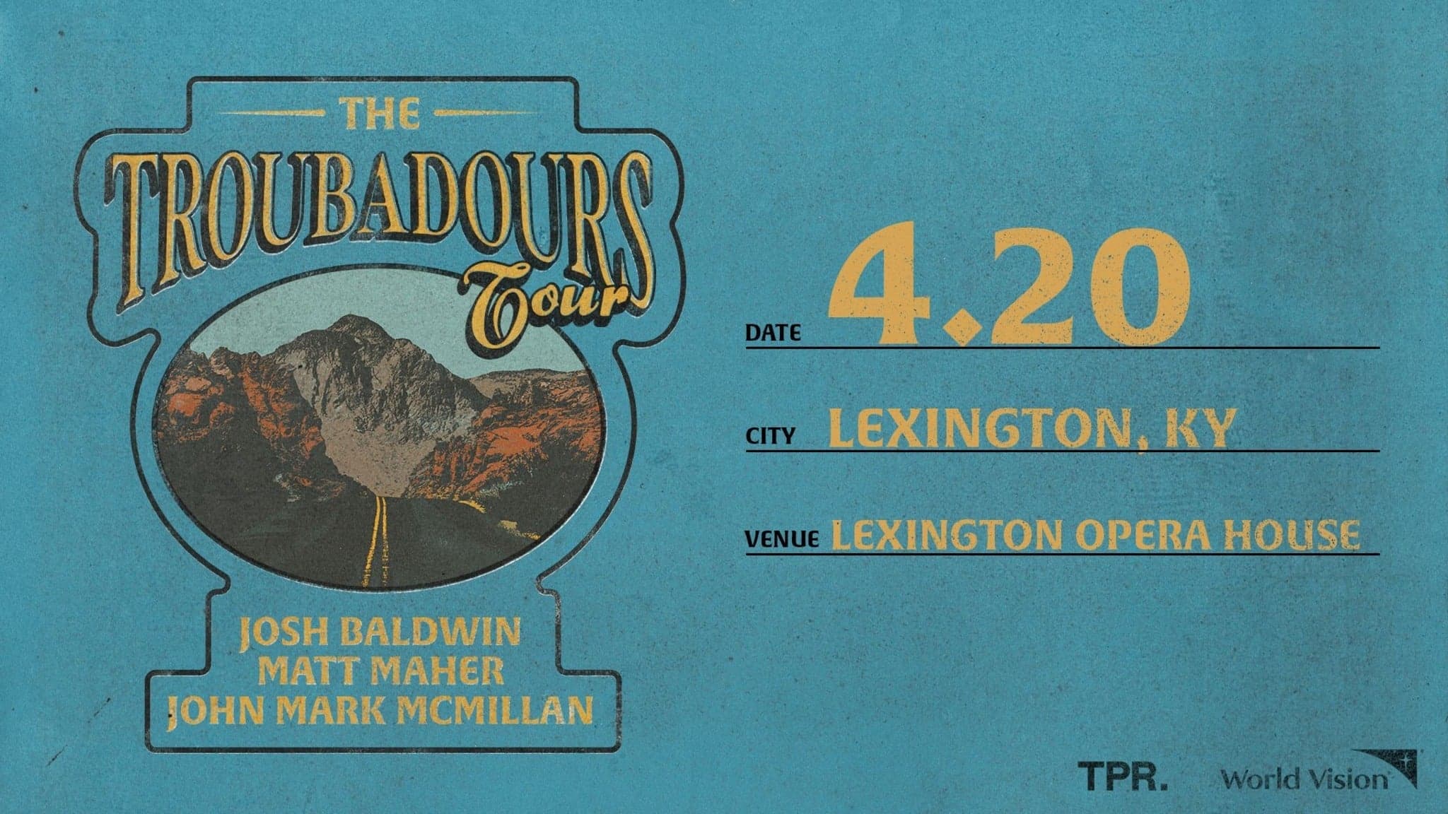 The Troubadours Tour: Josh Baldwin, Matt Maher and John Mark McMillan